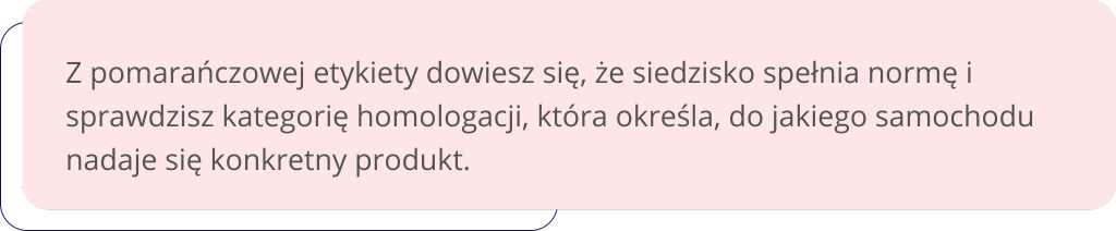 homologacja w fotelikach pomarańczowa etykieta