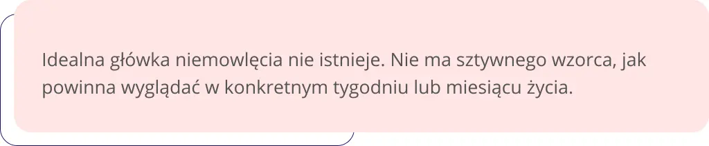 Do kiedy kształtuje się główka dziecka?